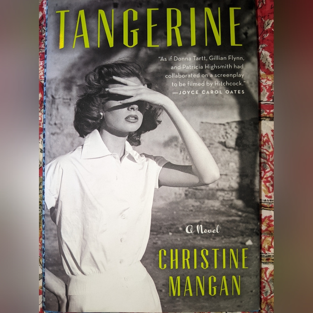 Hardcover copy of Tangerine by Christine Mangan